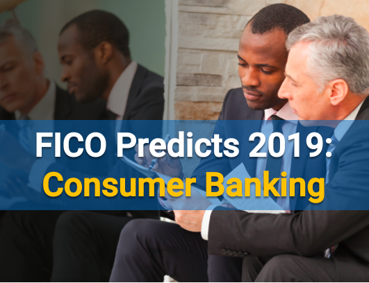 Consumer Banking Predictions 2019: Four Trends To Watch